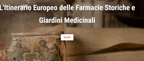 L’Orto Botanico ”Pietro Castelli” nella “Rotta culturale Europea delle Farmacie storiche e dei Giardini medicinali”
