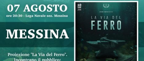 La via del ferro: mercoledì 7 agosto presentazione del docufilm alla Lega Navale di Messina