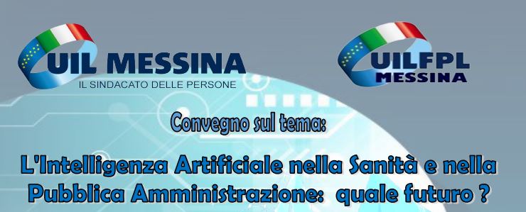 A Messina il convegno su “L’Intelligenza Artificiale nella sanità e nella Pubblica Amministrazione: quale futuro?”