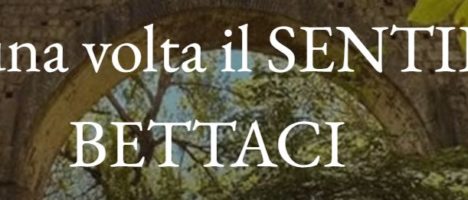 C’era una volta il sentiero Bettaci Sabato 16 e domenica 17 novembre ore 9.30 Pezzolo