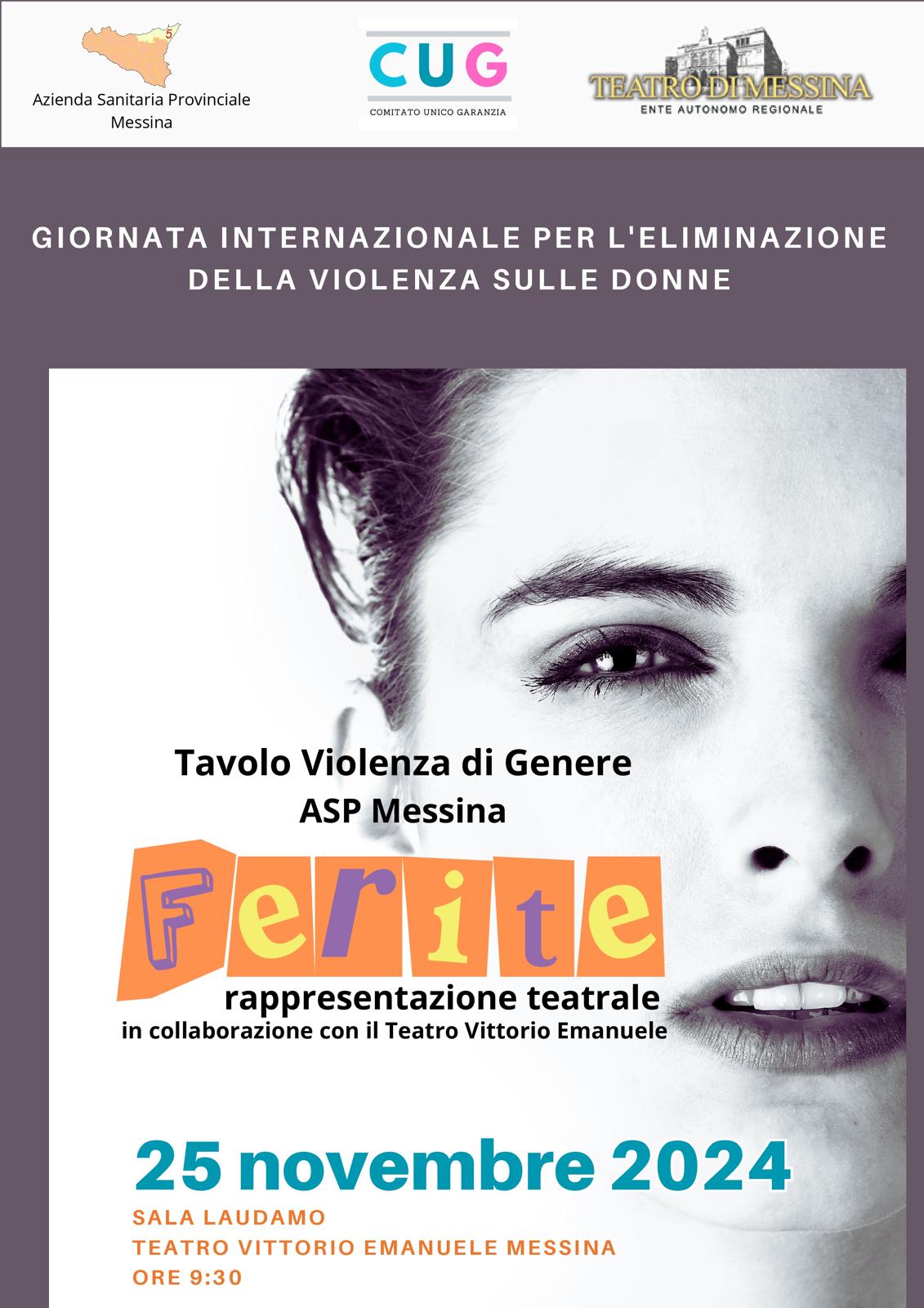 25 Novembre: Giornata Internazionale per l’eliminazione della violenza di Genere, rappresentazione teatrale del personale sanitario e amministrativo dell’Asp nella Sala Laudamo in collaborazione con l’ Ente Teatro Vittorio Emanuele