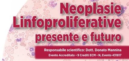 Convegno “Neoplasie Linfoproliferative – Presente e Futuro” 2 Dicembre 2024 AO Papardo Messina