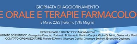 A Palermo una giornata di aggiornamento su Salute Orale e Terapie Farmacologiche